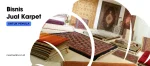 Cara Bisnis Jual Karpet
